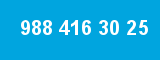 988 416 30 25